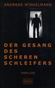 Der Gesang des Scherenschleifers - Winkelmann